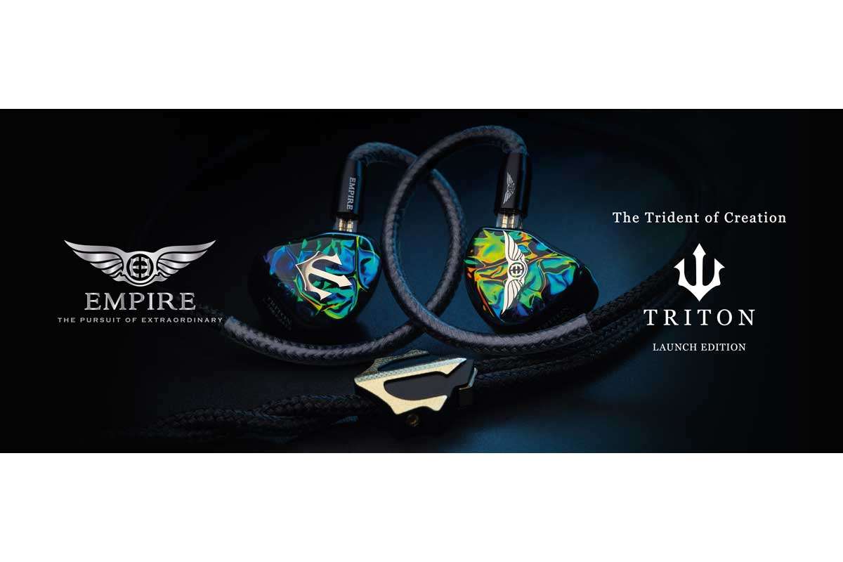 Empire Ears【TRITON Launch Edition】デュアルコンダクション&トライブリッド構成の新ユニバーサルIEM、ブランド10周年の節目を記念した特別仕様の限定生産モデル