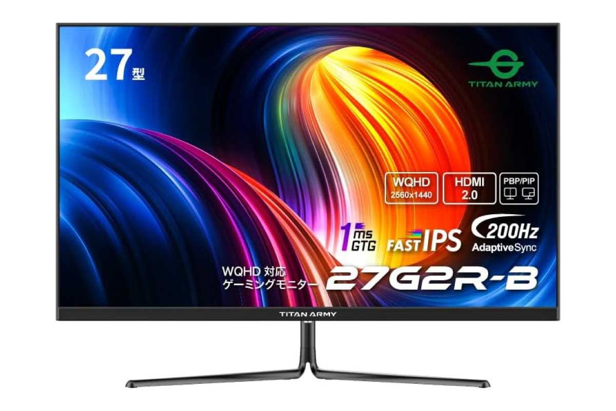 【TITAN ARMY 27G2R‑B】27型・WQHD・200Hz・FAST IPS・1ms応答に対応した高コスパゲーミングモニターがAmazonにて10%OFFの26,800円
